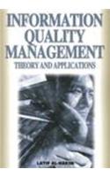 Information Quality Management Theory & Applications