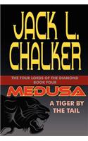 Medusa: A Tiger by the Tail(English)