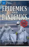 Epidemics and Pandemics