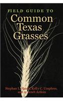 Field Guide to Common Texas Grasses