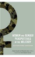 Women and Gender Perspectives in the Military