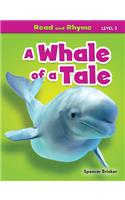 A Whale of a Tale