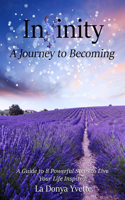 Infinity a Journey to Becoming