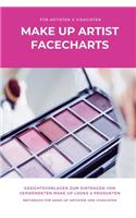 Make Up Facecharts: Make Up Facecharts & Gesichtsvorlagen zum Festhalten und Eintragen von verwendeten Make Up Looks & Produkten. Make-Up Charts Notizbuch für Kosmetike