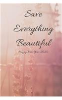 Save Everything beautiful, Happy New Year