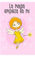 La magia empieza en mí (Magic begins with me - Spanish Edition)