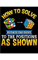 How To Solve Rotate The Sides To The Positions As Shown