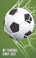 My Football Diary 2022