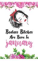 Badass Bitches Are Born In January