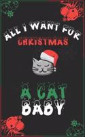 All I Want For Christmas Is A Cat Baby