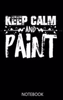 Painting Notebooks: 100 Pages - Lined Interior - Paint Logbook - Painters