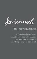 Savannah: Women Definition - Personalized Notebook Blank Journal Lined Gift For Women Girls And Students