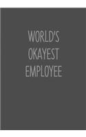 World's Okayest Employee