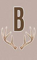 B: Deer Antler Monogram Initial Journal for Men, Boys, Teens, Hunters, and Outdoorsmen - UPGRADED INTERIOR INCLUDES DECORATIVE LINED PAGES