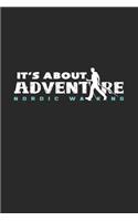 It's about adventure nordic walking