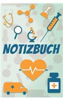 Notizbuch: Notizbuch für Ärzte, Mediziner, Sanitäter, Krankenschwestern, Medizinstudenten - 110 linierte Seiten - Format 6x9 Zoll, DIN A5 - Soft Cover matt -