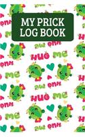 My Prick Log Book