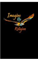 Imagine No Religion