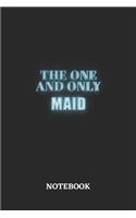 The One And Only Maid Notebook: 6x9 inches - 110 graph paper, quad ruled, squared, grid paper pages - Greatest Passionate working Job Journal - Gift, Present Idea