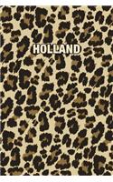 Holland: Personalized Notebook - Leopard Print (Animal Pattern). Blank College Ruled (Lined) Journal for Notes, Journaling, Diary Writing. Wildlife Theme Des