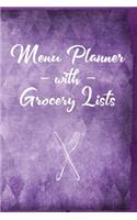 Menu Planner with Grocery Lists: Weekly Food Journal for Meal Prep