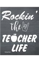 Rocking The Teacher Life