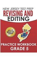 NEW JERSEY TEST PREP Revising and Editing Practice Workbook Grade 5