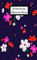 Attendance Register Book: Time Management for Teachers- Home School Lesson Planner- Daily, Weekly & Monthly Lesson Record.