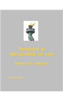 Thoughts In Reflections On Life