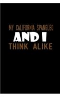 My California Spangled And I Think Alike: Hangman Puzzles Mini Game Clever Kids 110 Lined Pages 6 X 9 In 15.24 X 22.86 Cm Single Player Funny Great Gift