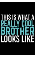 This Is What A Really Cool Brother Looks Like