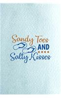 Sandy Toes And Salty Kisses