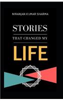 Stories That Changed My Life