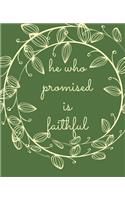 He Who Promised is Faithful
