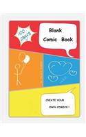 Blank Comic Book: Over 100 Pages, Large Notebook and Sketchbook for Kids 8.5 X 11, Variety of Templates, 2-6 Panel Layouts (Create Your Own Comics)