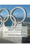 Olympians I Most Admire: Bullet Journal/Scrapbook