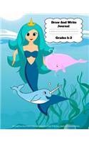 Draw And Write Journal: Mermaid Narwhal Whale Primary Notebook For Girls With Story Space and Dotted Mid Line