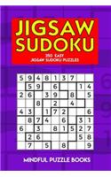 Jigsaw Sudoku: 250 Easy Jigsaw Sudoku Puzzles