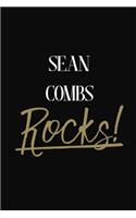 Sean Combs Rocks!