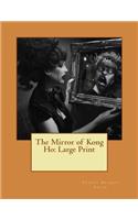 The Mirror of Kong Ho