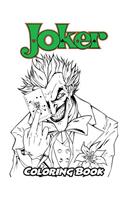 Joker Coloring Book: Coloring Book for Kids and Adults, Activity Book with Fun, Easy, and Relaxing Coloring Pages