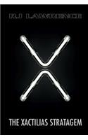 The Xactilias Stratagem