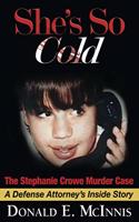She's So Cold - The Stephanie Crowe Murder Case