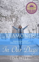Diamonds In Our Days
