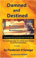 Damned and Destined