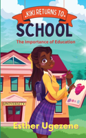 Kiki Returns To School