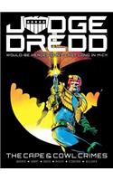 Judge Dredd: The Cape and Cowl Crimes