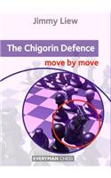 The Chigorin Defence: Move by Move: Move by Move
