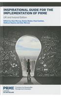 Inspirational Guide for the Implementation of PRME: UK and Ireland Edition