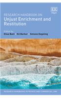 Research Handbook on Unjust Enrichment and Restitution
